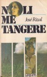 Jose Rizal - Noli me tangere