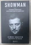 SHOWMAN , ESTE VOLODIMIR ZELENSKI UN EROU ? INTRA IN CULISELE INVAZIEI ... de SIMON SCHUSTER , 2024