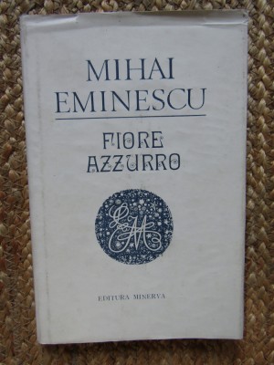Mihai Eminescu - Fiore azzurro (trad. Geo Vasile; 1989) foto