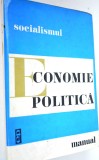 Socialismul Manual economie politica - 1967