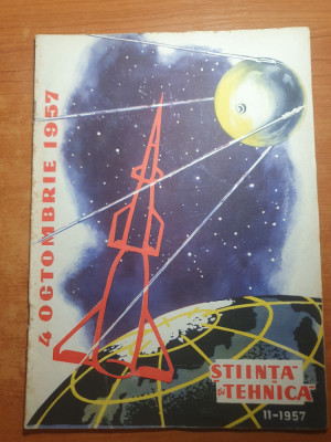 stiinta si tehnica noiembrie 1957-valea oltului,marele sputnik foto