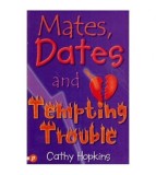 Cathy Hopkins - Mates, Dates and Tempting Trouble - 113069
