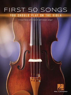 First 50 Songs You Should Play on the Viola: A Must-Have Collection of Well-Known Songs! foto