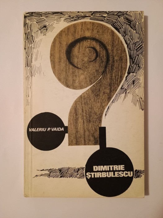 Valeriu P. Vaida - Dimitrie Știrbulescu