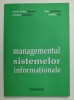 MANAGEMENTUL SISTEMELOR INFORMATIONALE de VIOREL IULIAN TANASE ... STELIAN ILIE , 2011