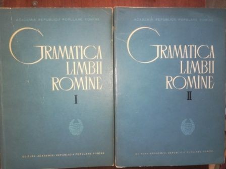 Gramatica limbii romane Editura Academiei Gramatica limbii romane Editura Academiei