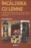 Incalzirea cu lemne - Emmanuel Carcano