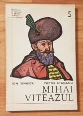 Mihai Viteazul de Ion Ionascu, Victor Atanasiu foto