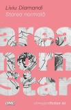 Starea normală - Paperback - Liviu Diamandi - OMG Publishing House
