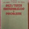 Rezistenta materialelor. Probleme. Editura Stiintifica si Enciclopedica, 1986 &ndash; N. Posea, Al. Anghel, C. Manea, Gh. Hotea