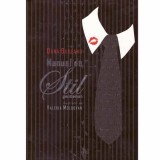 Manual de Stil Gentleman - Dana Budeanu - Nemira, 2008 - Carte Cultura Generala, 148 pagini