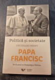 Politica si societate un dialog inedit Papa Francisc intalnire cu Dominique Wolton