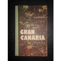 A. J. Cronin - Gran Canaria (1974, editie cartonata)