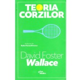 David Foster Wallace - Teoria corzilor - 137492