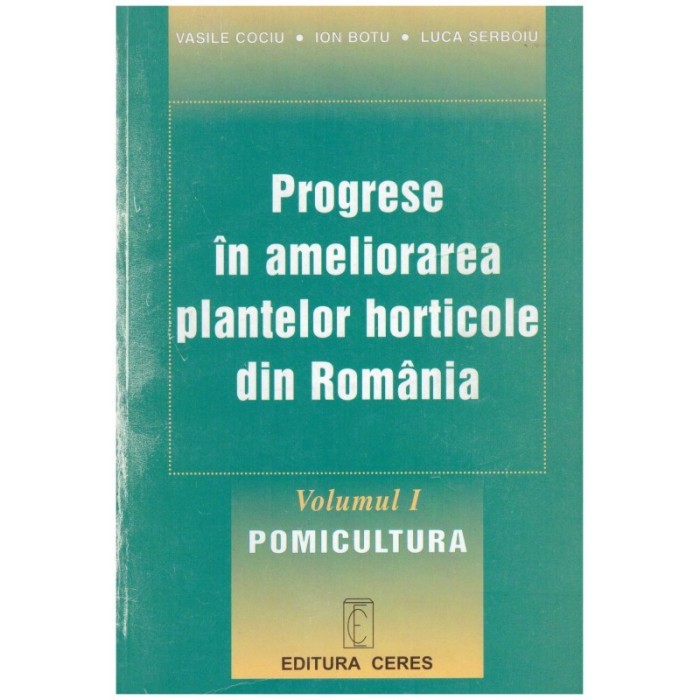 Vasile Cociu, Ion Botu, Luca Serboiu - Progrese in ameliorarea
