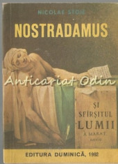 Nostradamus Si Sfirsitul Lumii - Nicolae Stoie foto