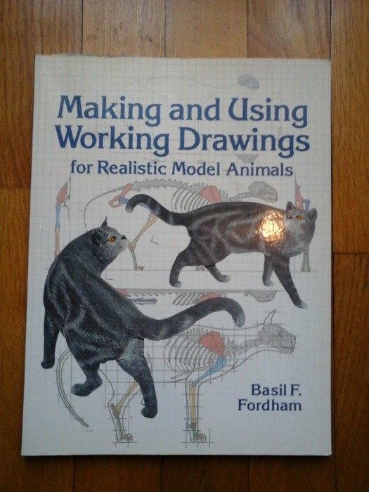 MAKING AND USING WORKING DRAWINGS FOR REALISTIC MODEL ANIMALS - BASIL F. FORDHAM