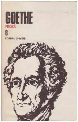 Johann Wolfgang von Goethe - Opere 6 - Proza - 127623 foto