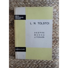 DESPRE MUNCA LITERARA -L.N.TOLSTOI