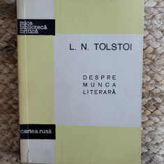 DESPRE MUNCA LITERARA -L.N.TOLSTOI