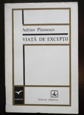 Adrian Paunescu - Via?a de excep?ii (Albatros, 1971) foto