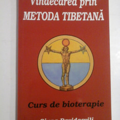 VINDECAREA PRIN METODA TIBETANA Curs de bioterapie