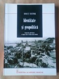 Ionuț Nistor - Identitate și geopolitică. Rom&acirc;nii din sudul Dunării &icirc;n timpul celui de-Al Doilea Război Mondial