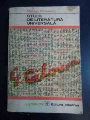 Studii De Literatura Universala - George Calinescu ,543211 foto