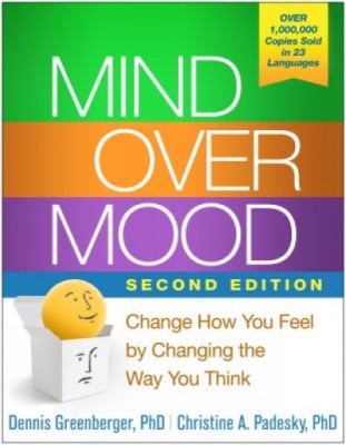 Mind Over Mood: Change How You Feel by Changing the Way You Think foto