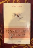 Formele liricii portugheze / Mihai Zamfir