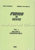 Fizica In Teste I - Vasile Dorobantu, Gheorghe-Ioan Mihalas - Mecanica, Termodinamica - Mirton 1991