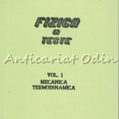 Fizica In Teste I - Vasile Dorobantu, Gheorghe-Ioan Mihalas