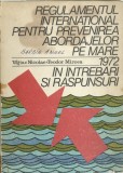 AS - REGULAMENTUL INTERNATIONAL PENTRU PREVENIREA ABORDAJELOR PE MARE 1972