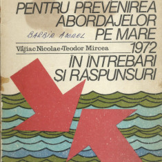 AS - REGULAMENTUL INTERNATIONAL PENTRU PREVENIREA ABORDAJELOR PE MARE 1972