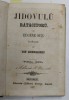 Jidovulu Ratacitoru Vol. III-IV, Eugen Sue, 1857, Bucuresti, Legatura Epoca, Carte Veche