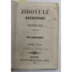 JIDOVULU RATACITORU de EUGEN SUE ,VOLUMELE III - IV , COLIGAT , 1857
