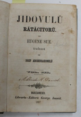 JIDOVULU RATACITORU de EUGEN SUE ,VOLUMELE III - IV , COLIGAT , 1857 foto