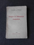 IMAGES ET SILHOUETTES ROUMAINES - DE G. PEYTAVI DE FAUGERES, LILLE, 1930