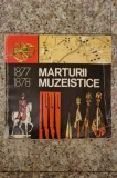 Marturii Muzeistice 1877-1878, Elena Palanceanu, Editura Militara, Istorie, Romana