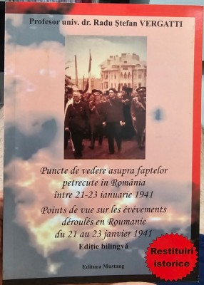 PUNCTE DE VEDERE ASUPRA FAPTELOR PETRECUTE 21-23 IAN 1941 REBELIUNEA LEGIONARA foto