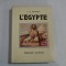 L&#039;EGYPTE - A. DE MONTGON