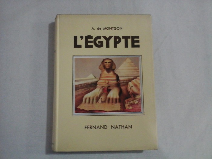 L&#039;EGYPTE - A. DE MONTGON