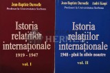 Istoria relatiilor internationale (2 volume) - 2006 - Jean Baptiste Duroselle (AR143)