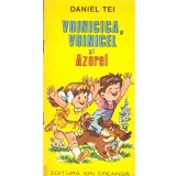 Daniel Tei - Voinicica, Voinicel si Azorel - 137880