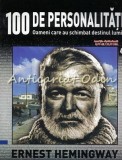 Cumpara ieftin 100 De Personalitati - Ernest Hemingway - Nr.: 43