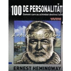 100 De Personalitati - Ernest Hemingway - Nr.: 43