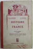HISTOIRE DE FRANCE par PIERRE BESSEIGE et A. LYONNET , COURS MOYEN ( 2 e DEGRE ) , 1933