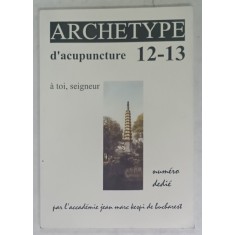 ARCHETYPE D &#039;ACUPUNCTURE 12-13 , REVUE , ANII &#039;90