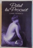 PATUL LUI PROCUST , de CAMIL PETRESCU , 2012