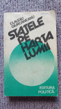 Statele pe harta lumii, Claudiu Giurcaneanu, ed Politica, 1983, 534 pag